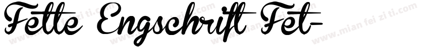 Fette Engschrift Fet字体转换
